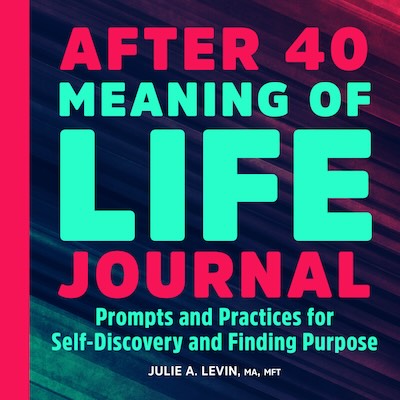After 40: Meaning of Life Journal book cover